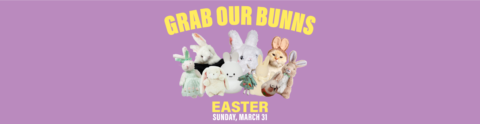 GRAB OUR BUNNS: Easter, Sun. Mar. 31