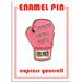  Enamel Pin : Fight Like A Girl