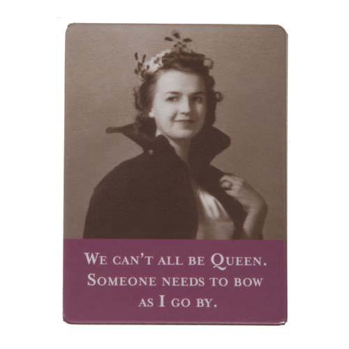 Magnet: Be Queen