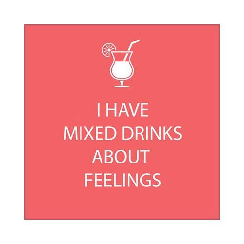 Cocktail Napkins: Mixed Feelings