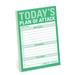 Great Big Sticky Notes : Today's Plan Of Attack