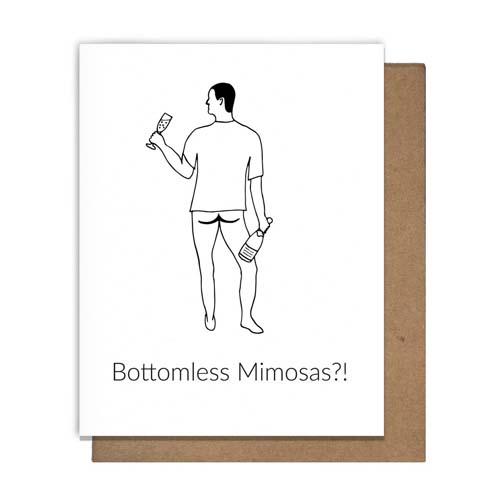  Greeting Card : Bottomless Mimosas ?!