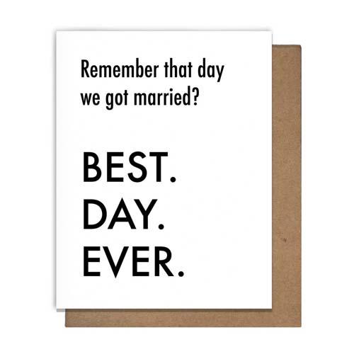 Anniversary Card: Best Day Ever Married