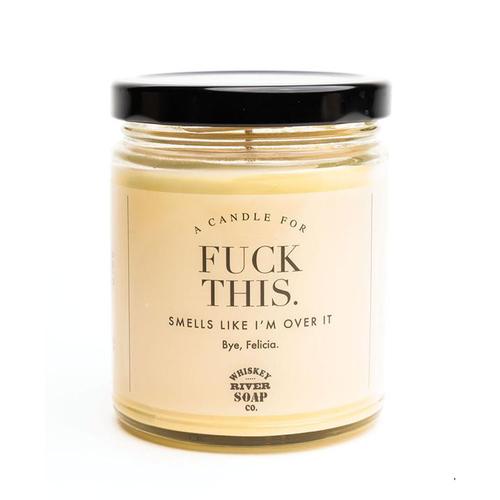 A Candle for Fuck This