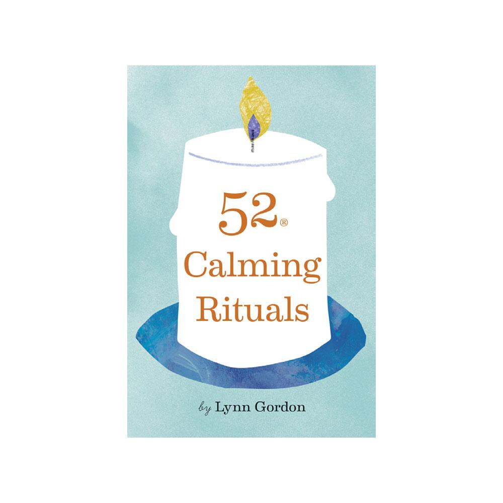  52 Calming Rituals