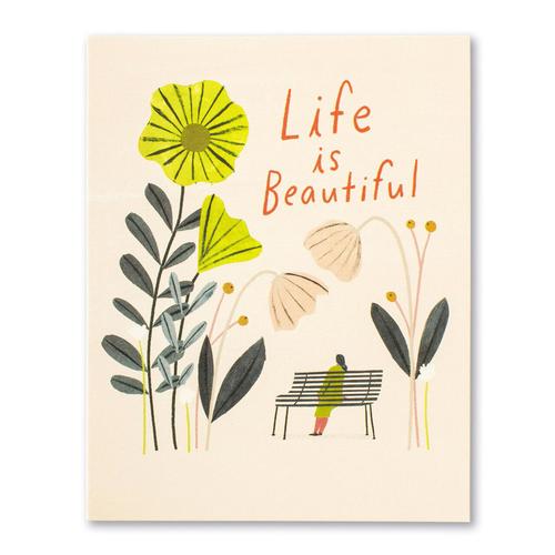 Birthday Card: Life Is Beautiful.