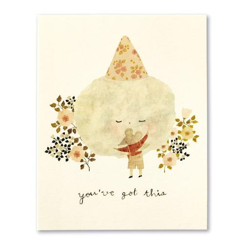 Encouragement Card: You've Got This.