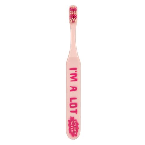 Toothbrush: I'm a Lot