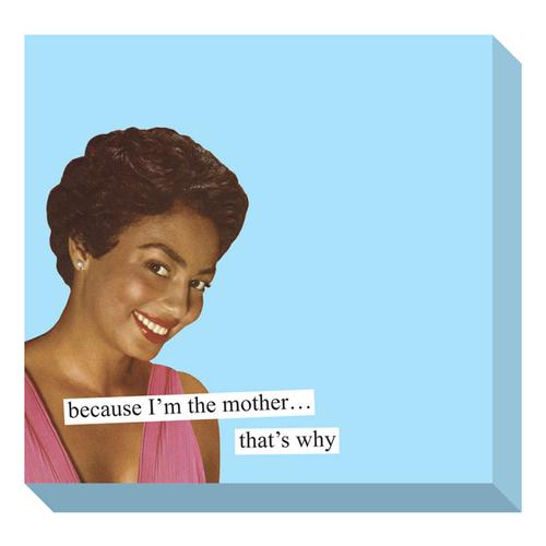 Sticky Notes: I'm the Mother