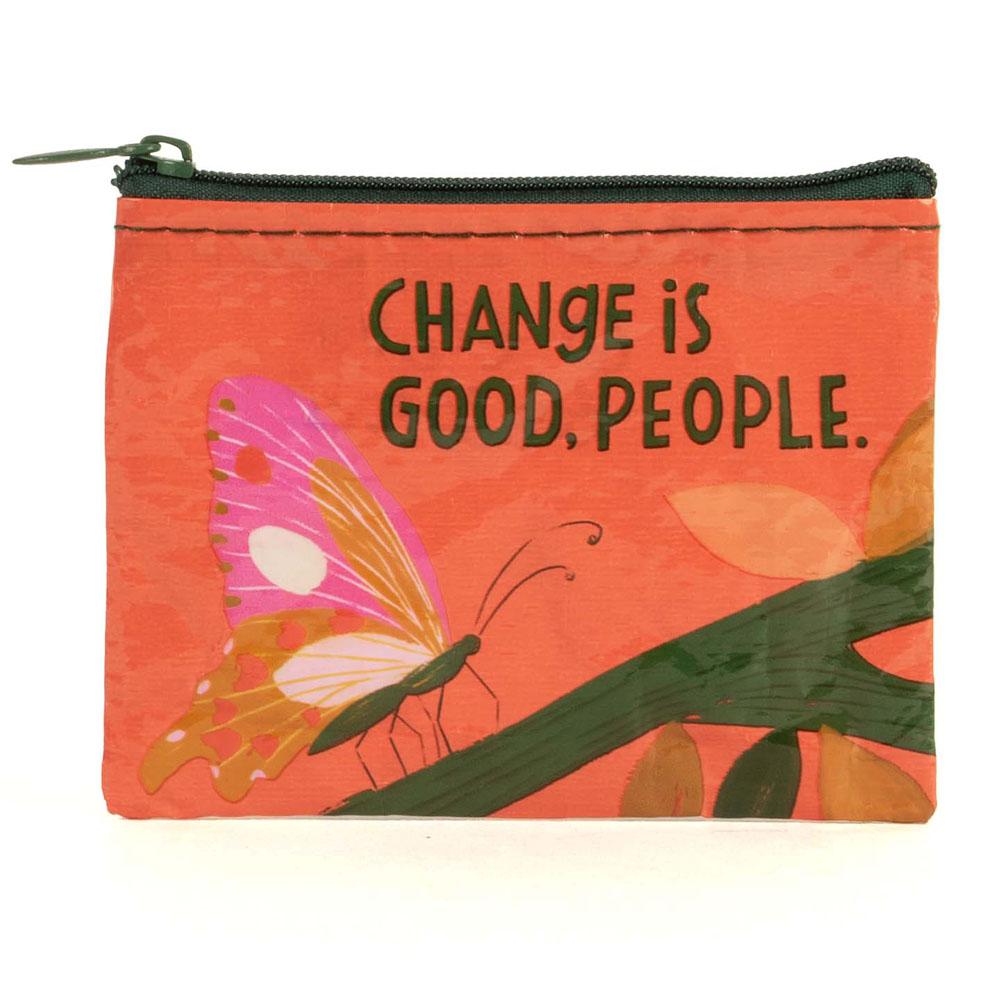  Coin Purse : Change Is Good, People