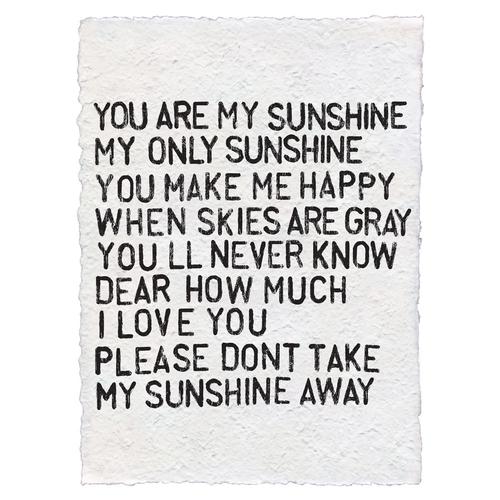 Handmade Paper Print: You Are My Sunshine