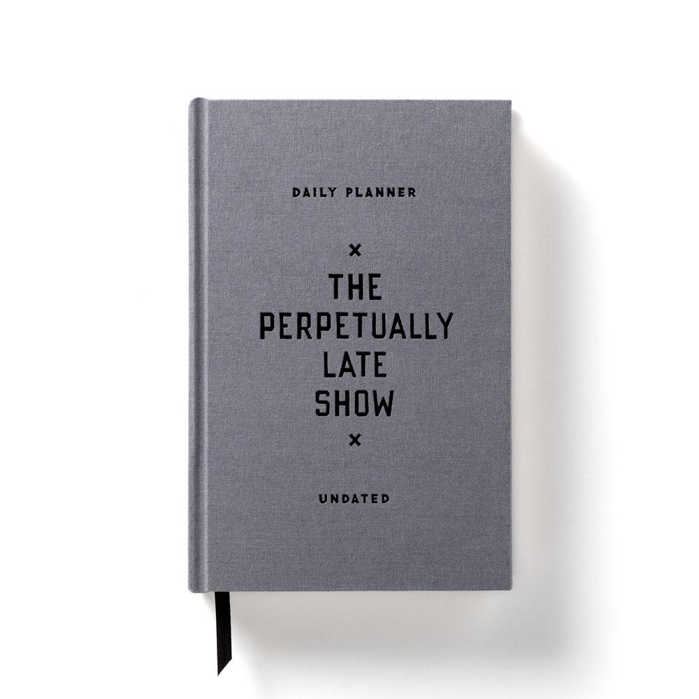  Daily Planner : The Perpetually Late Show (Undated)