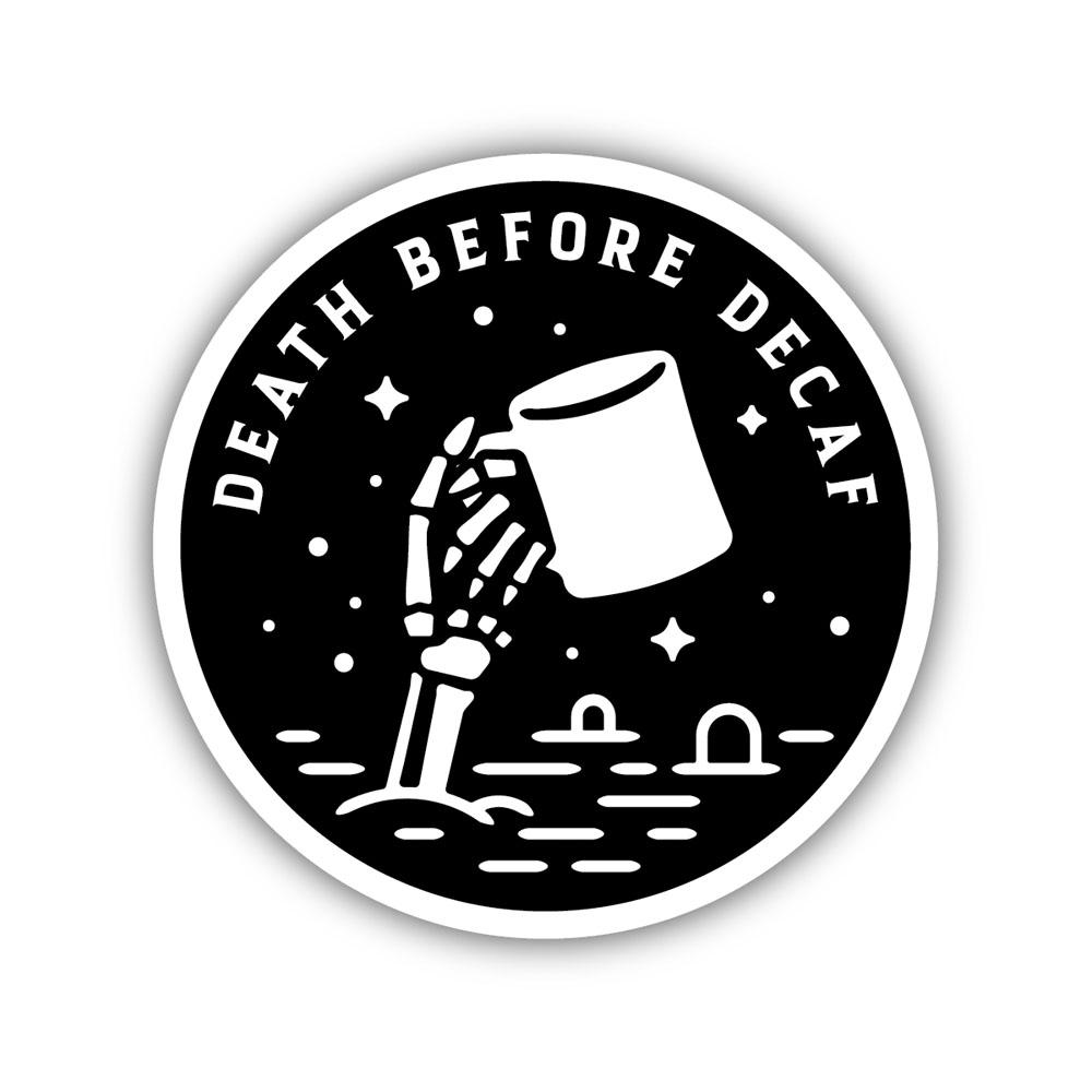 Sticker : Death Before Decaf