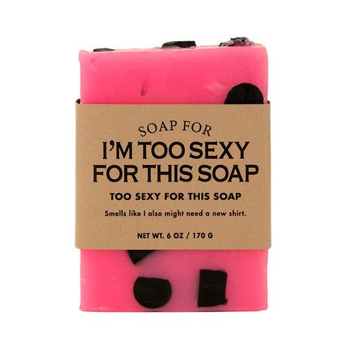 Soap for I'm Too Sexy for This Soap