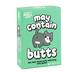  May Contain Butts