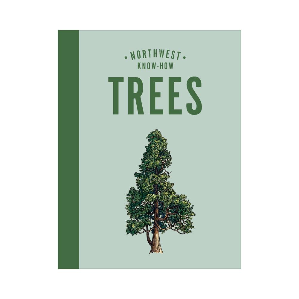  Northwest Know- How : Trees