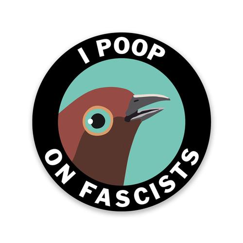 Sticker: Poop on Fascists