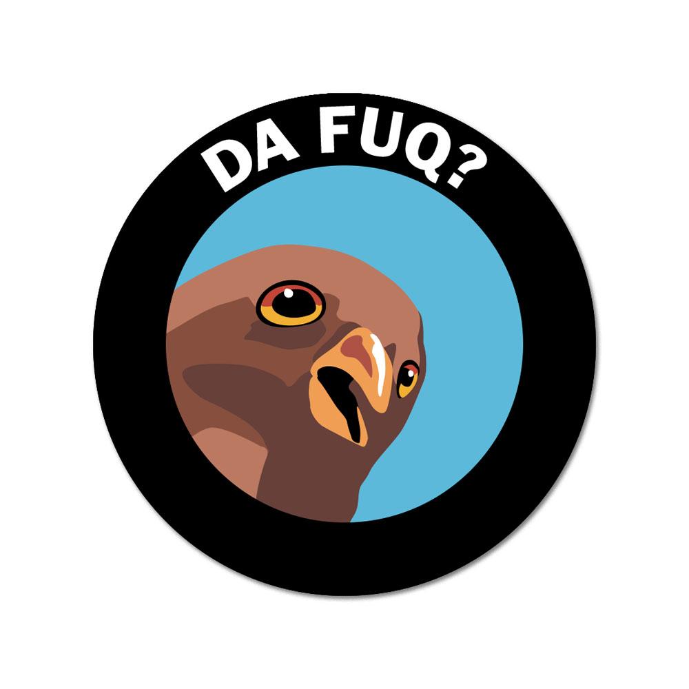  Sticker : Da Fuq ?