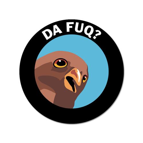 Sticker: Da Fuq?