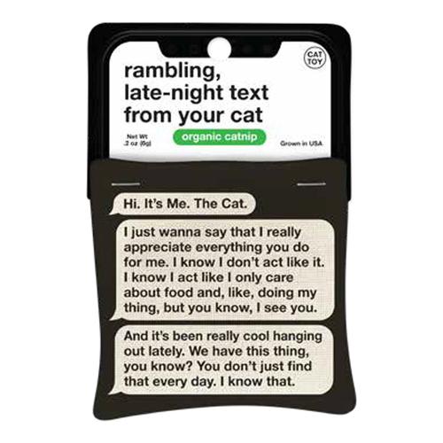 Organic Catnip Cat Toy: Rambling, Late-Night Text from Your Cat