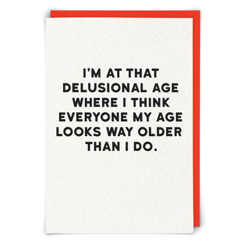 Greeting Card: Delusional