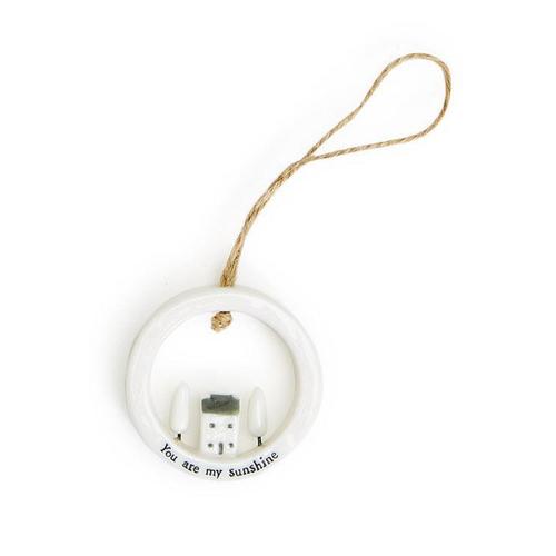 Circle House Ornament: You Are My Sunshine