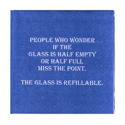 Cocktail Napkins: Glass Is Refillable