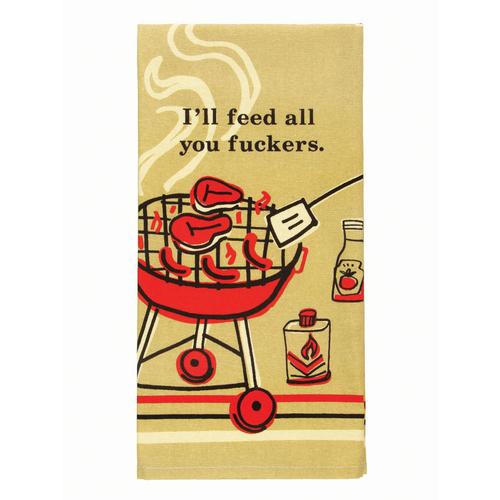 Dish Towel: I'll Feed You