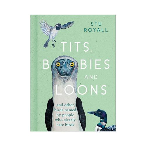 Tits, Boobies and Loons