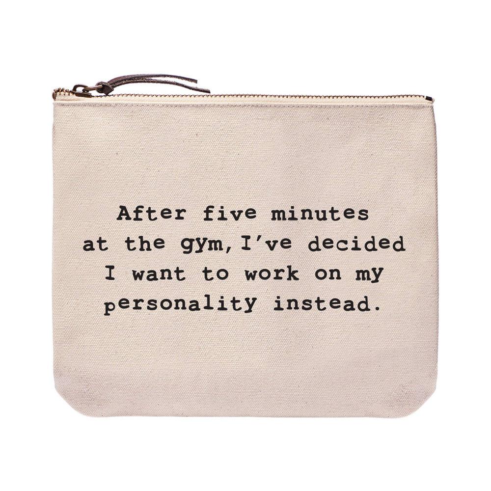  Zipper Pouch : I Want To Work On My Personality