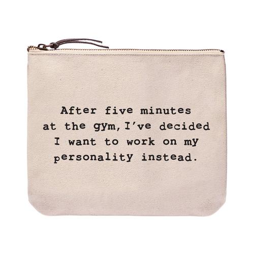 Zipper Pouch: I Want To Work On My Personality