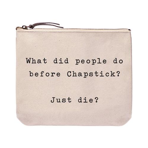 Zipper Pouch: What Did People Do Before Chapstick?