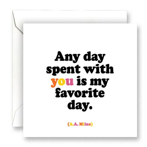 Greeting Card: Any Day Spent with You