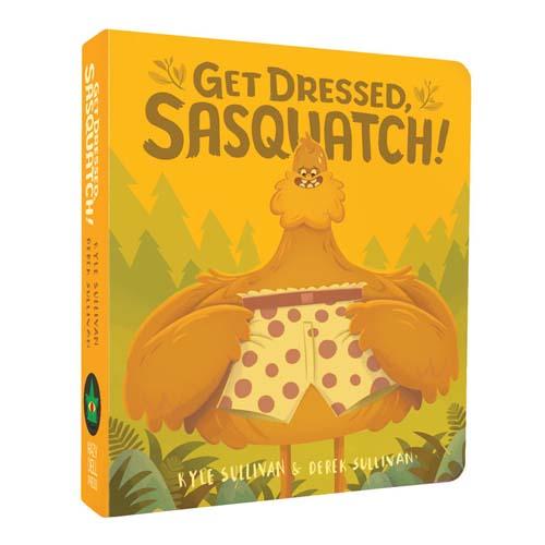  Get Dressed, Sasquatch!