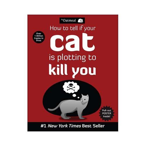 Your Cat Is Plotting To Kill You