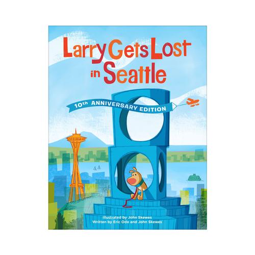 Larry Gets Lost in Seattle (10th Anniv. Ed.)