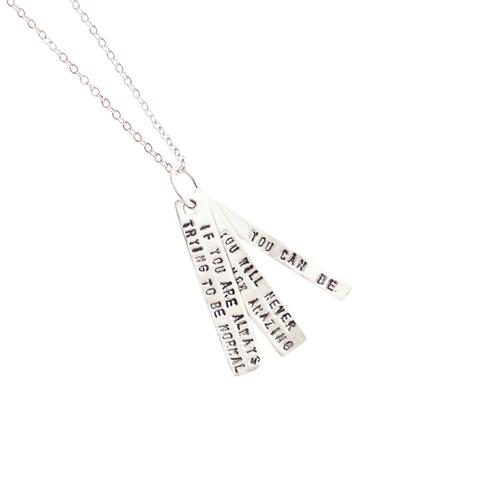 Quote Necklace: Be Normal