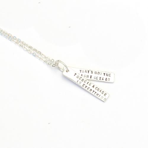 Quote Necklace: There's a Crack