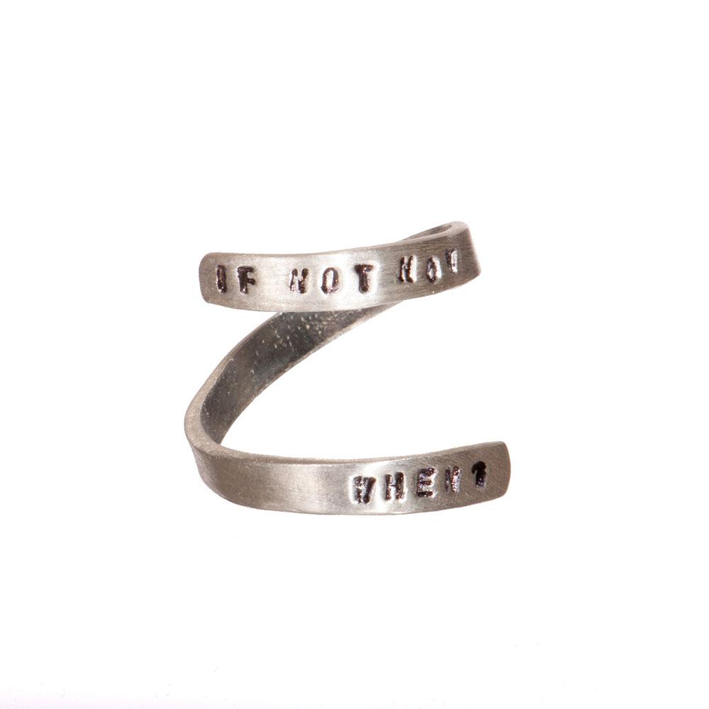  Quote Wrap Ring : If Not Now, When ?