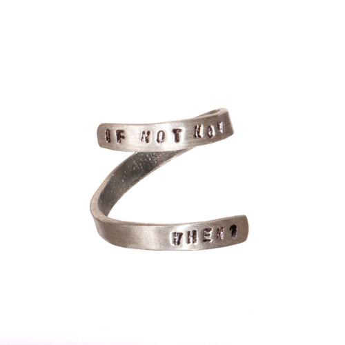 Quote Wrap Ring: If Not Now, When?