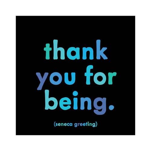 Greeting Card: Thank You for Being
